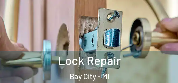 Lock Repair Bay City - MI